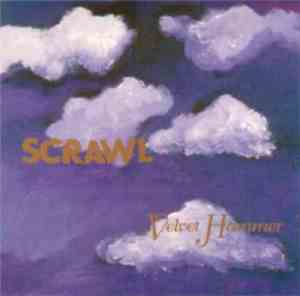 Scrawl - Velvet Hammer