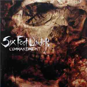 Six Feet Under - Commandment