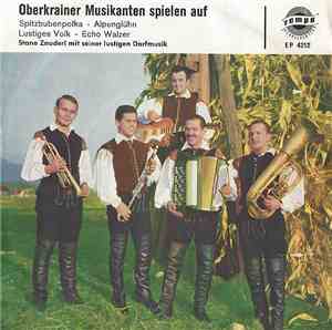 Stane Znuderl Mit Seiner Lustigen Dorfmusik - Oberkrainer Musikanten Spiele ...