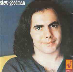Steve Goodman - Steve Goodman