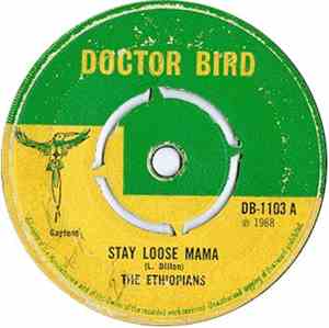 The Ethiopians - Stay Loose Mama / The World Goes Ska