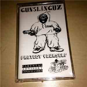 The Gunslinguz - Protect Yourself