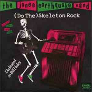 The Jonee Earthquake Band - (Do The) Skeleton Rock
