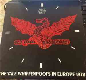 The Whiffenpoofs - The Yale Whiffenpoofs In Europe 1978 - Time After Time