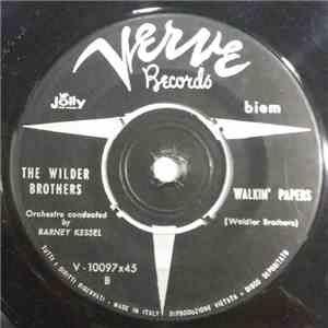 The Wilder Brothers - Walkin' Papers / Zig Zag