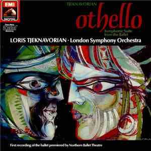 Tjeknavorian, Loris Tjeknavorian • London Symphony Orchestra - Othello (Sym ...