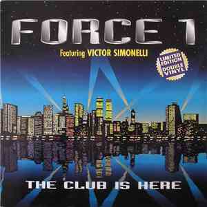 Various - Force 1 - The Club Is Here
