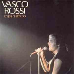 Vasco Rossi - Colpa D'Alfredo