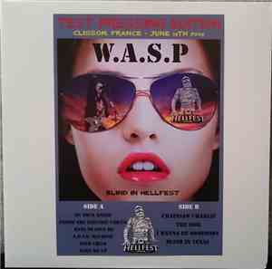 W.A.S.P. - Blind In Hellfest
