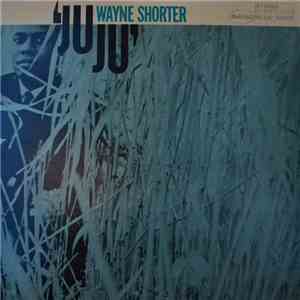 Wayne Shorter - Juju
