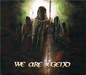We Are Legend - We Are Legend