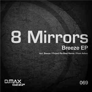 8 Mirrors - Breeze EP