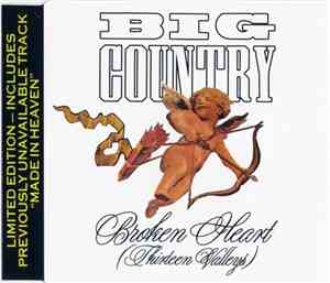 Big Country - Broken Heart (Thirteen Valleys)