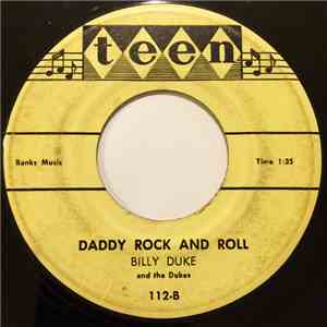 Billy Duke And The Dukes - Rocky Piano / Daddy Rock And Roll