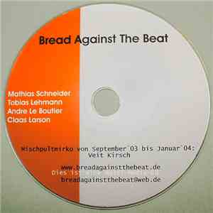 Bread Against The Beat - Untitled