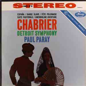 Chabrier, Detroit Symphony, Paul Paray - España / Danse Slave / Fête Polona ...