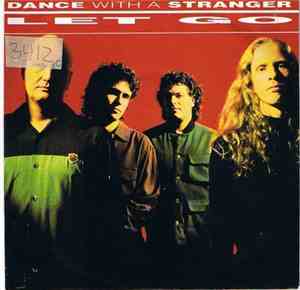 Dance With A Stranger - Let Go