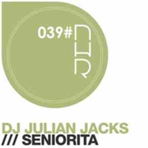 DJ Julian Jacks - Seniorita