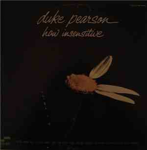 Duke Pearson - How Insensitive