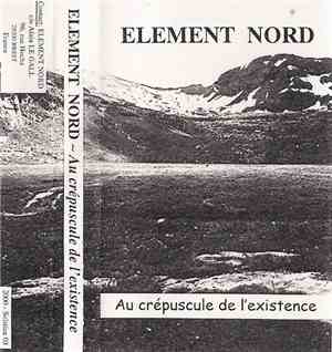 Element Nord - Au Crépuscule De L'Existence