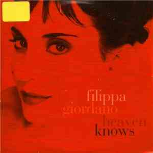 Filippa Giordano - Heaven Knows