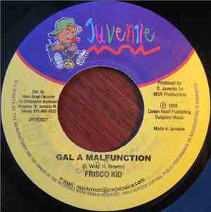 Frisco Kid - Gal A Malfunction