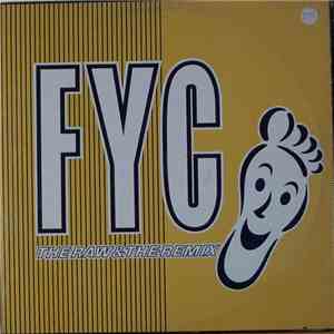 FYC - The Raw & The Remix