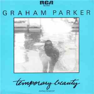 Graham Parker - Temporary Beauty