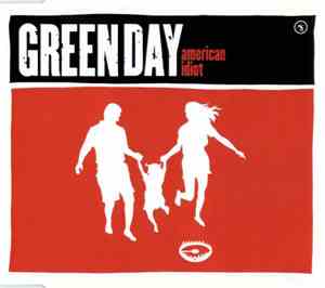 Green Day - American Idiot