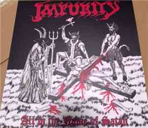 Impurity  - All In The Name Of Satan