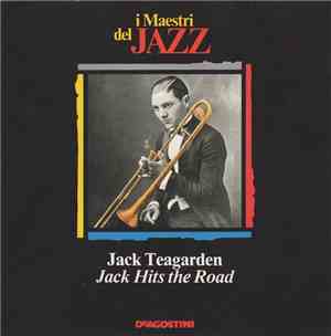 Jack Teagarden - Jack Hits The Road
