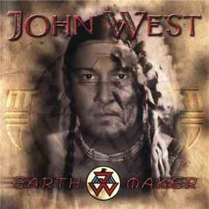 John West - Earth Maker