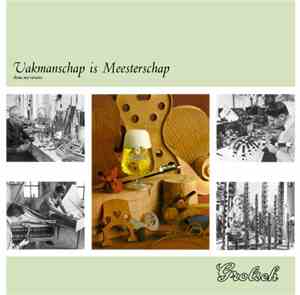 J.P. van Mechelen - Vakmanschap Is Meesterschap - Thema Met Variaties
