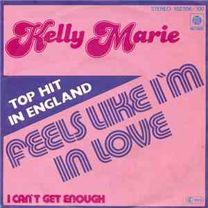 Kelly Marie - Feels Like I'm In Love
