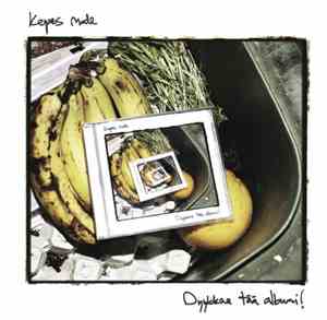 Kepes Mode - Dyykkaa Tää Albumi!