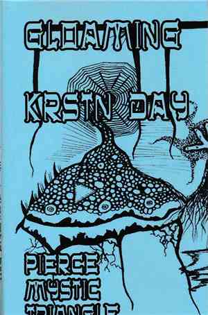 Kristian Day, Gloaming - Pierce Mystic Triangle