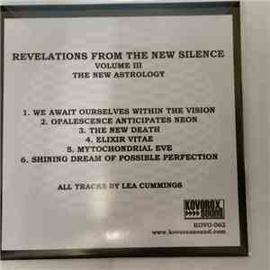 Lea Cummings - Revelations From The New Silence Volume III: The New Astrolo ...