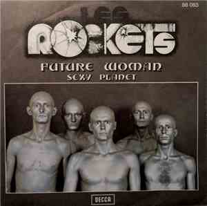 Les Rockets - Future Woman / Sexy Planet