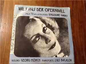 Luis Bacalov, Georg Mönch - Vals Aus Der Opernball / Liebesleid
