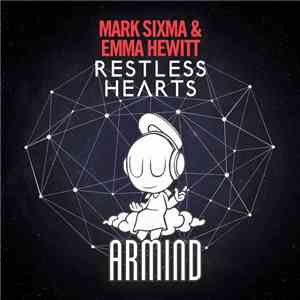 Mark Sixma & Emma Hewitt - Restless Hearts