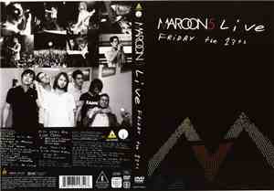Maroon 5 - Live - Friday The 13th