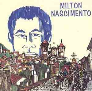 Milton Nascimento - Milton Nascimento