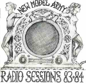 New Model Army - Radio Sessions '83- '84