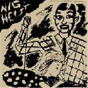 Nig-Heist - Nig-Heist