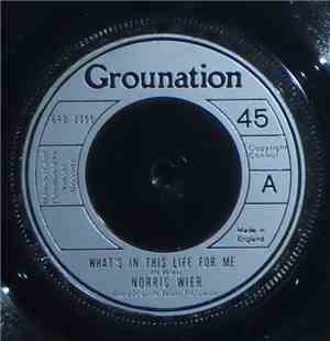 Norris Wier - What's In This Life For Me