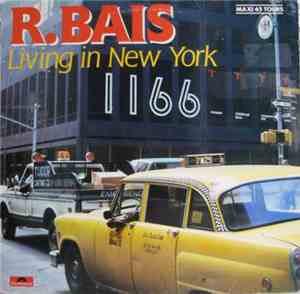 R. Bais - Living In New York