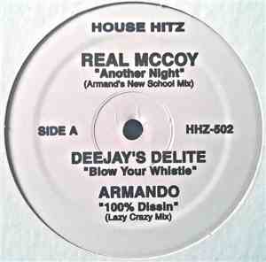 Real McCoy / Deejay`s Delite / Armando / Mike Dunn / Entouch  - House Hitz