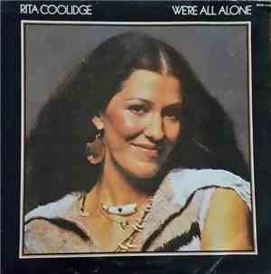 Rita Coolidge - We're All Alone