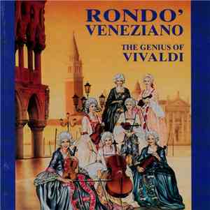 Rondo' Veneziano - The Genius Of Vivaldi