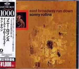 Sonny Rollins - East Broadway Run Down